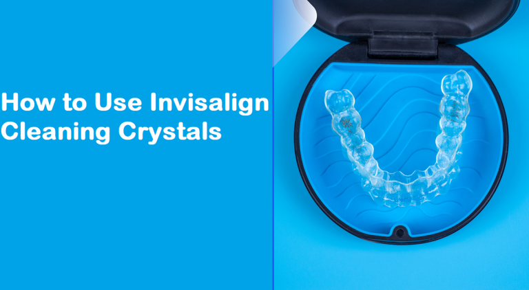 How to Use Invisalign Cleaning Crystals